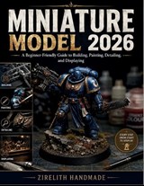 Miniature Model - Zirelith Handmade - 9798199543651