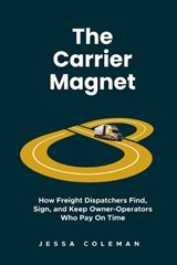 The Carrier Magnet - Jessa Coleman - 9798199567749