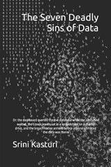 The Seven Deadly Sins of Data - Srini Kasturi - 9798199701723