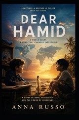 Dear Hamid, distant brother - Anna Russo - 9798199703765