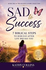 Sad to Success - Kathy Collins - 9798199706711