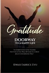 Gratitude - Kwasi Fabrice Evu - 9798199719551