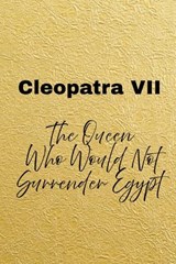 Cleopatra VII - Nichole Muir - 9798199790437