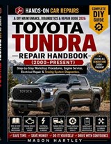 A DIY Maintenance, Diagnostics & Repair Guide 2026 - Mason Hartley - 9798199843454