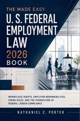 The Made Easy U. S. Federal Employment Law 2026 Book - Samuel D Whitaker - 9798199885294