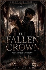 The Fallen Crown - Mark Paul Velasco Jaca - 9798199946568