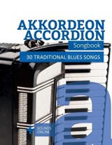 Akkordeon / Accordion Songbook - 30 traditional Blues Songs - Bettina Schipp ; Reynhard Boegl - 9798199956932