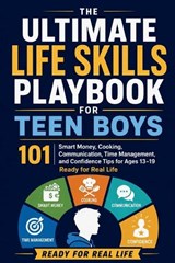 Ultimate Life Skills Playbook for Teen Boys - Ethan Sage - 9798199985185