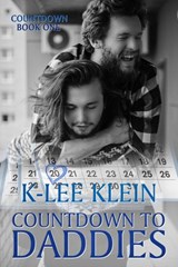Countdown to Daddies - K-lee Klein - 9798201020507