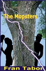The Mopsters - TABOR,  F E ; Tabor, Fran - 9798201050191