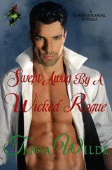 Swept Away By A Wicked Rogue - Tanya Wilde - 9798201087906
