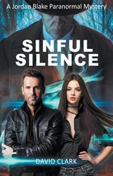 Sinful Silence - David Clark - 9798201094799