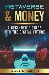 Metaverse & Money - SMITH,  Oscar - 9798201096007