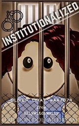 Institutionalized - Oliver Gray - 9798201098155