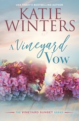 A Vineyard Vow - Katie Winters - 9798201112646