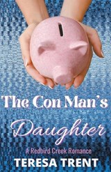 The Con Man's Daughter - TRENT,  Teresa - 9798201132200