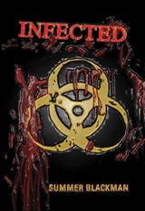 Infected - Summer Blackman - 9798201166984