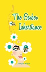 The Gerber Inheritance - BLACK,  Juniper - 9798201169404