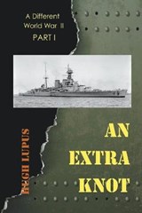 An Extra Knot Part I - LUPUS,  Hugh - 9798201177126