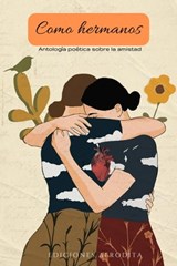 Como Hermanos - Autores Varios - 9798201239831