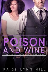 Poison and Wine - Paige Lynn Hill - 9798201251017
