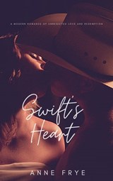 Swift's Heart - Anne Frye - 9798201273736