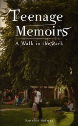 A Walk in the Park - Dawnlyn Holman - 9798201307349