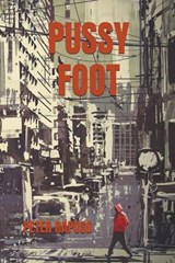 Pussy Foot - RAPOSO,  Peter - 9798201310660
