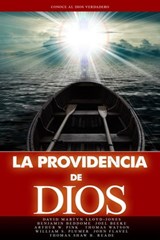La providencia de Dios - DAVID MARTYN LLOYD-JONES ; Benjamin Beddome ; Joel R. Beeke ; A.W. PINK ; Thomas Watson ; William S. Plumer ; John Flavel ; Thomas Reade - 9798201316754