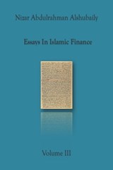 Essays In Islamic Finance III - Nizar Abdulrahman Alshubaily - 9798201360801