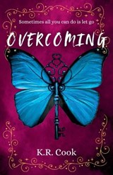 Overcoming - COOK,  K R - 9798201365332