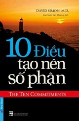 10 Điều Tạo Nên Số Phận - David Simon, M.D. - 9798201378486