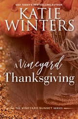 A Vineyard Thanksgiving - Katie Winters - 9798201439880
