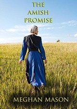 The Amish Promise - Meghan Mason - 9798201526115
