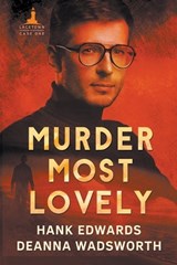 Murder Most Lovely - WADSWORTH,  Deanna ; Edwards, Hank - 9798201531539