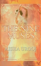 The Nine Muses - Aisha Urooj - 9798201670535