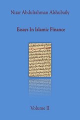 Essays In Islamic Finance II - Nizar Abdulrahman Alshubaily - 9798201688363