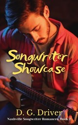Songwriter Showcase - D. G. Driver - 9798201734527