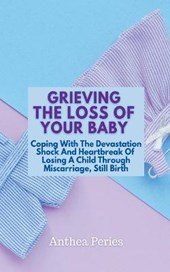 Grieving The Loss Of Your Baby