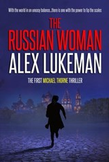 The Russian Woman - Alex Lukeman - 9798201846121