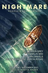 Nightmare Magazine, Issue 108 (September 2021) - Wendy N. Wagner - 9798201857752
