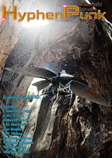 HyphenPunk Winter 2022 - Jasen Bacon ; Artemis ; Cameron Craig ; Gary Every ; Rob Francis ; J.D. Harlock ; Zoe Kaplan ; DW Milton ; Xan van Rooyen ; Nicholas Stillman ; Nicki Vardon ; Markus Wessel - 9798201890476