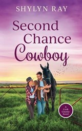 Second Chance Cowboy - RAY,  Shylyn - 9798201922009