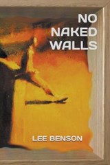 No Naked Walls - BENSON,  Lee - 9798201941987