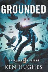 Grounded - HUGHES,  Ken - 9798201973674