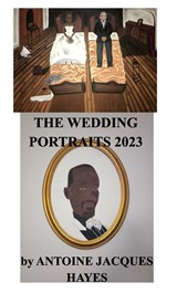 The Wedding Portraits by Antoine Jacques Hayes 2023 - Antoine Jacques Hayes - 9798211367937