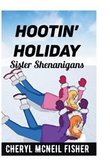 Hootin' Holiday - Cheryl McNeil Fisher - 9798215076507