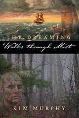 Walks Through Mist - Kim Murphy - 9798215084915