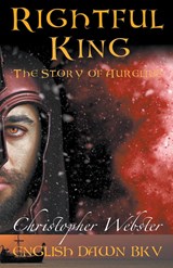 Rightful King - Christopher Webster - 9798215115459