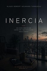 Inercia - Klaus Robert Neumann Tamburini - 9798215154281